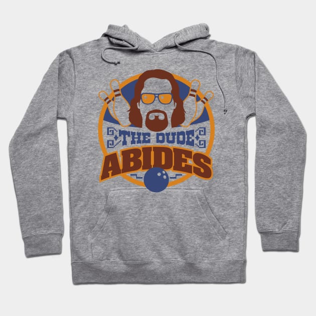 The Dude Abides Hoodie by DesignWise